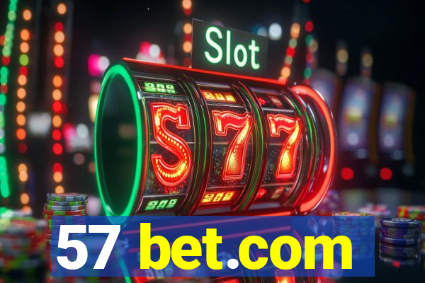 57 bet.com